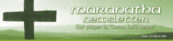 Maranatha Newsletter March 2010