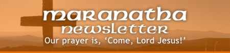 Maranatha Newsletter