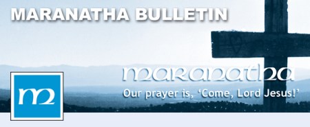 Maranatha Bulletin